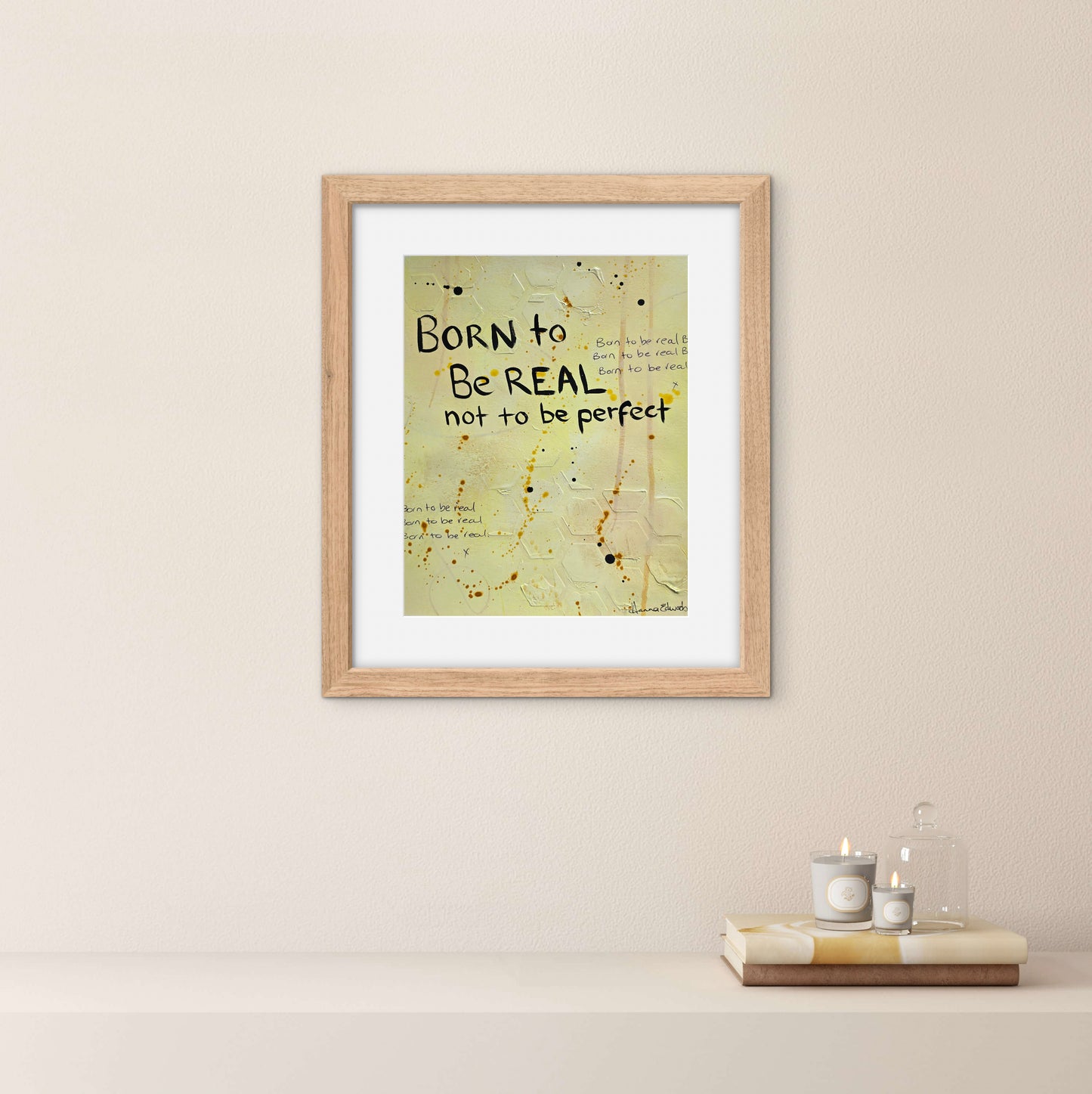 “Born to Be Real” Original