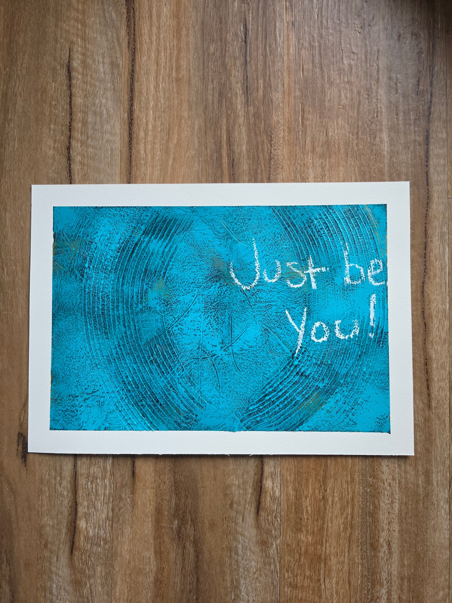 “Just Be You” Original